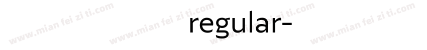 缁忏旰缁艰壓浣樺畝 regular字体转换